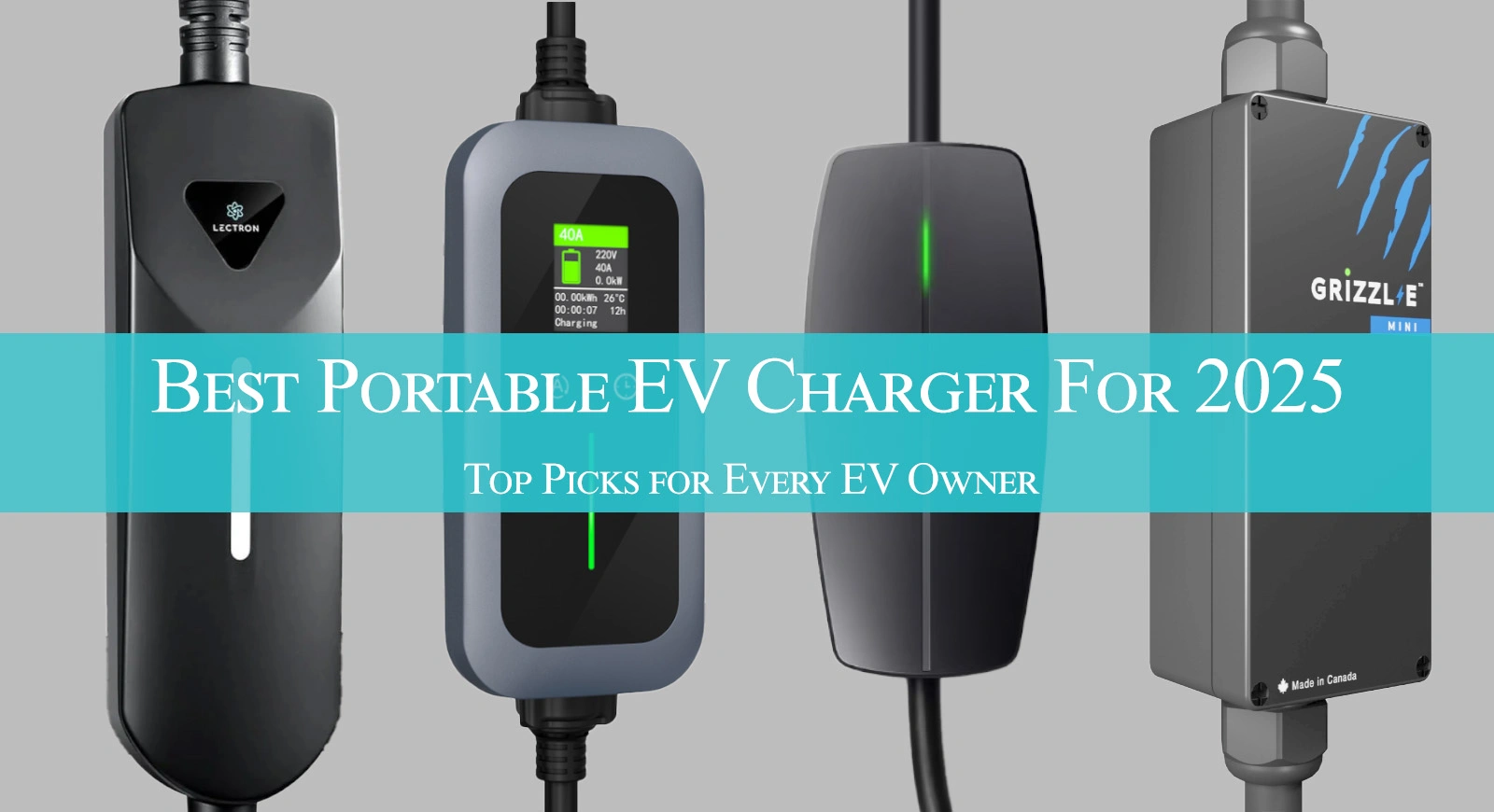 Best Portable EV Chargers For 2025: Top Picks For Every EV Owner - DUEVOLT